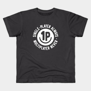 Single Player For Life. Kids T-Shirt